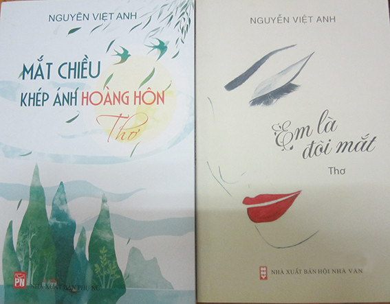 nhà thơ Nguyễn Việt Anh: Một tâm hồn thơ giàu nghị lực và đa cảm