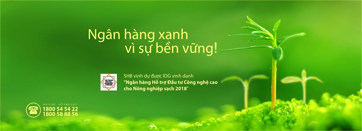 Hướng đến mục tiêu phát triển bền vững, SHB được vinh danh là ngân hàng hỗ trợ đầu tư công nghệ cao cho nông nghiệp sạch.