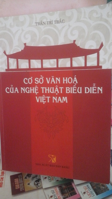 Vài cảm nhận về cuốn “Cơ sở văn hóa của nghệ thuật biểu diễn Việt Nam”