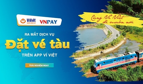 LienVietPostBank ra mắt tính năng đặt vé tàu trên Ví Việt