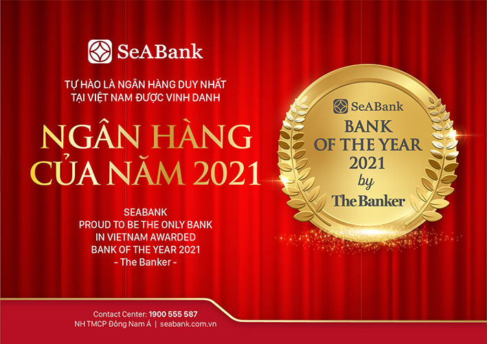 SeABank tự hào và duy nhất tại Việt Nam được The Banker vinh danh Ngân hàng của năm 2021