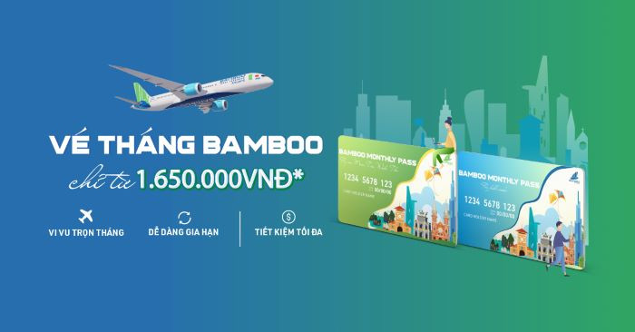 Bamboo Airways tung sản phẩm vé tháng tiện ích, bay thỏa thích với giá chỉ từ 1.650.000 VNĐ