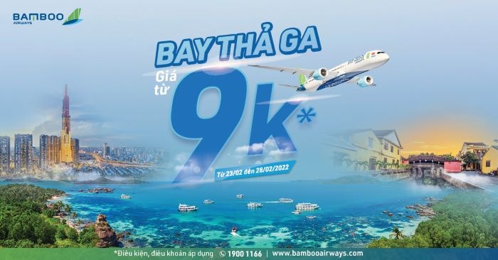 Chỉ từ 9.000 Đồng, sở hữu vé bay muôn nơi với Bamboo Airways