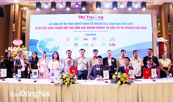 Bản tin Thị trường Việt Nam công bố nhân sự chủ chốt và ký kết thỏa thuận hợp tác với các doanh nghiệp ở Đồng Nai