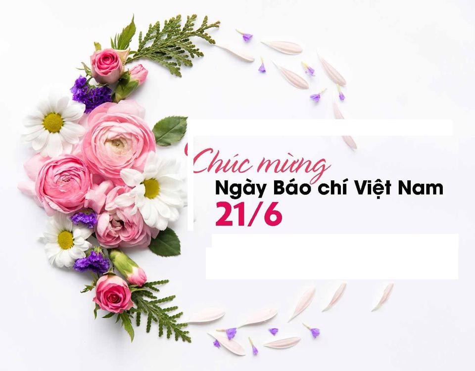 Gợi ý lời chúc nhân ngày 21/6 - Ngày Báo chí Cách mạng Việt Nam - Ảnh 5