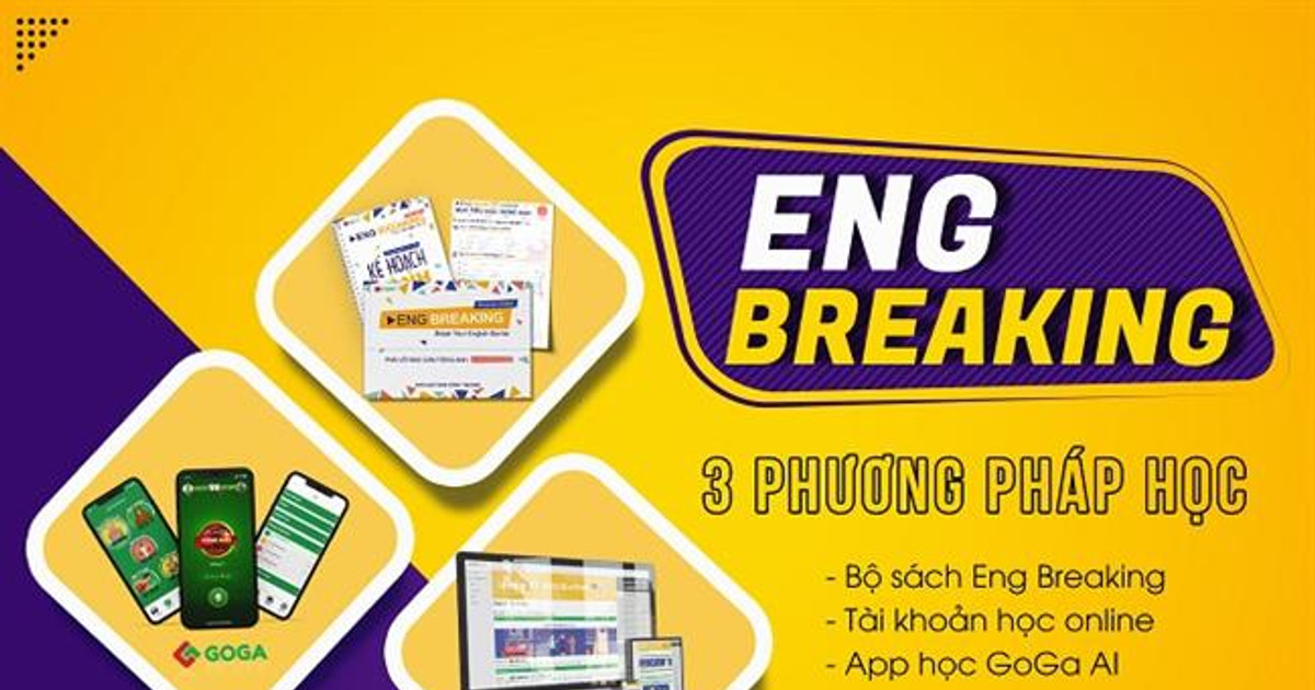 Giáo trình tiếng Anh Eng Breaking: Khi tinh thần tự học được tôn vinh