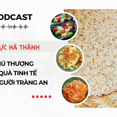 [Podcast] Ẩm thực Hà Thành: "Xôi Phú Thượng"- thức quà tinh tế của người Tràng An