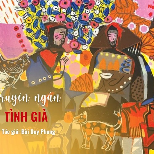 [Podcast] Truyện ngắn: Tình già