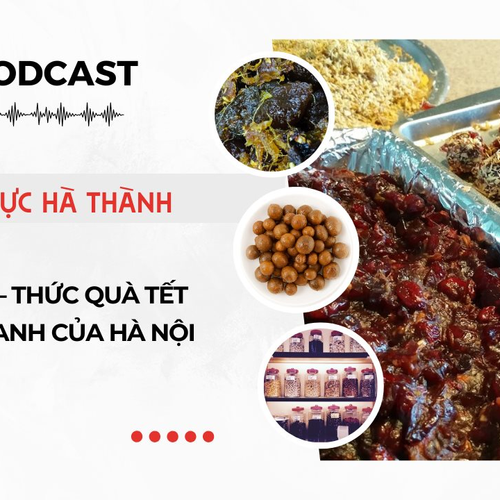 [Podcast] Ô mai – Thức quà Tết trứ danh của Hà Nội