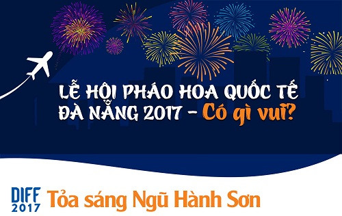 DIFF 2017 - lễ hội pháo hoa quốc tế mang đến Việt Nam những bất ngử gì?
