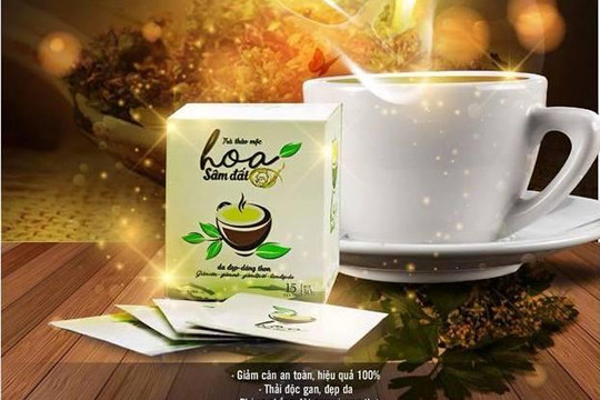 Thu hồi sản phẩm trà giảm cân Hoa Sâm Đất vì có chứa chất cấm