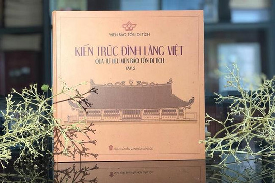 Ra mắt bộ sách lưu trữ những tài liệu cổ về kiến trúc đình làng, chùa Việt