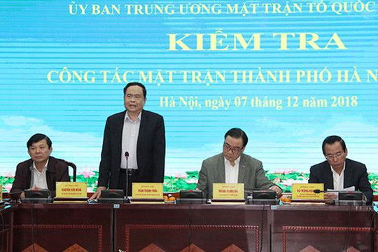 Chủ tịch Ủy ban Trung ương MTTQ Việt Nam kiểm tra công tác mặt trận tại TP Hà Nội