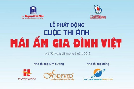 Báo Người Hà Nội: Phát động cuộc thi ảnh “Mái ấm gia đình Việt”
