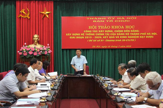 Công tác xây dựng, chỉnh đốn Đảng tại Đảng bộ thành phố Hà Nội: Nhiệm vụ then chốt và cấp bách