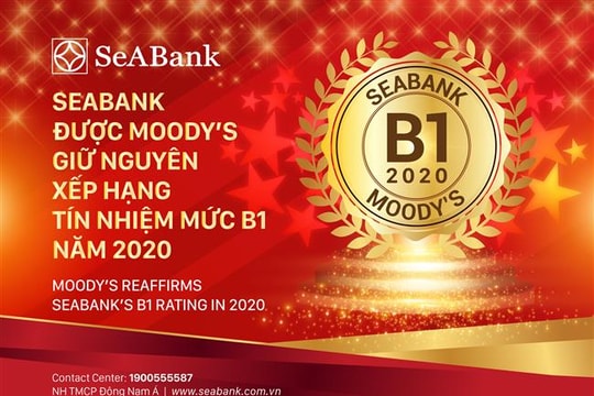 Seabank được Moody's giữ nguyên xếp hạng tín nhiệm B1