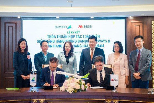 Bamboo Airways và Ngân hàng MSB ký thỏa thuận hợp tác phát triển toàn diện