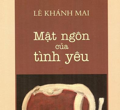 "Mật ngôn của tình yêu" -  Nỗi niềm thầm kín của một thi nhân