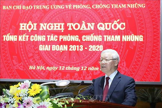 Phát biểu kết luận của Tổng Bí thư, Chủ tịch nước Nguyễn Phú Trọng tại Hội nghị toàn quốc tổng kết công tác phòng, chống tham nhũng
