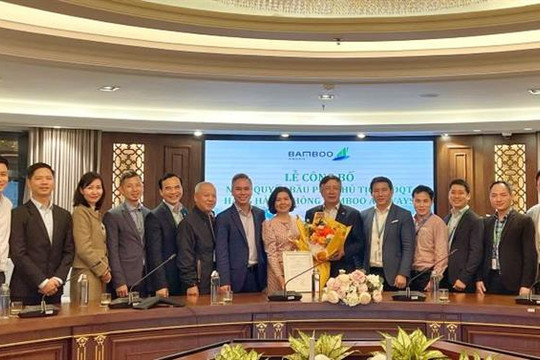 Bamboo Airways bổ nhiệm Tân phó chủ tịch HĐQT