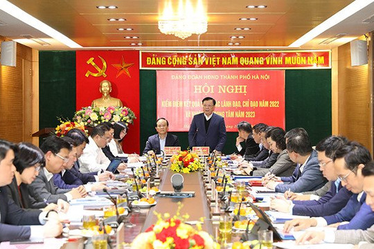Đảng đoàn HĐND thành phố Hà Nội kiểm điểm công tác năm 2022
