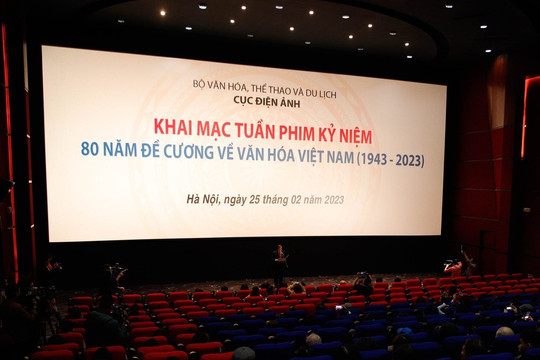 Khai mạc Tuần phim Kỷ niệm 80 năm Đề cương về văn hóa Việt Nam