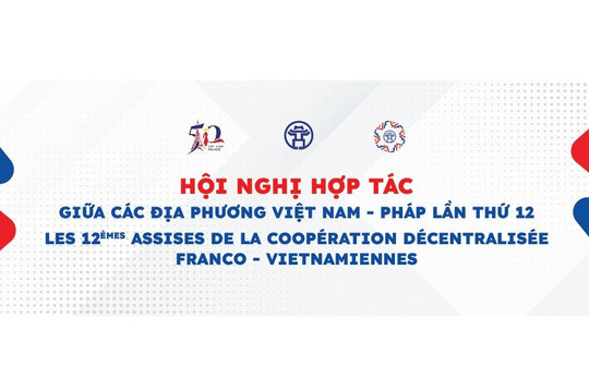 Tuyên bố chung về cam kết triển khai các khuyến nghị của Hội nghị hợp tác Việt - Pháp lần thứ 12