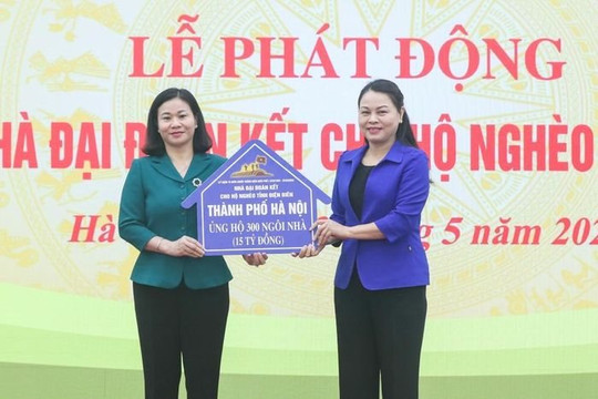 Hà Nội ủng hộ xây dựng 300 nhà đại đoàn kết cho hộ nghèo tỉnh Điện Biên