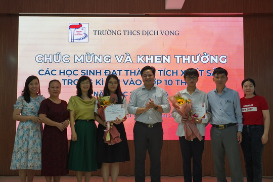 Trường THCS Dịch Vọng: Vinh danh học sinh đạt thành tích xuất sắc trong kì thi vào lớp 10 năm học 2023-2024