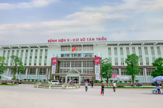 Phê duyệt đồ án Quy hoạch chi tiết Bệnh viện K cơ sở Tân Triều