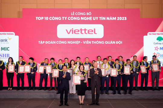 6 năm liên tiếp Viettel được vinh danh là Công ty Công nghệ thông tin - Viễn thông uy tín nhất Việt Nam