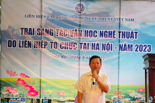 Khai mạc Trại sáng tác văn học nghệ thuật năm 2023 “Bài ca thống nhất non sông” tại Hà Nội 