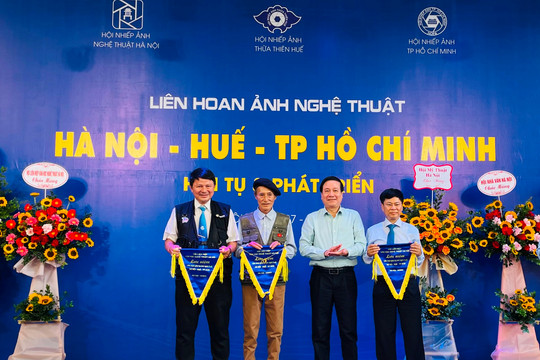 Cuộc hội ngộ của giới nhiếp ảnh 3 thành phố Hà Nội – Huế - TP. Hồ Chí Minh