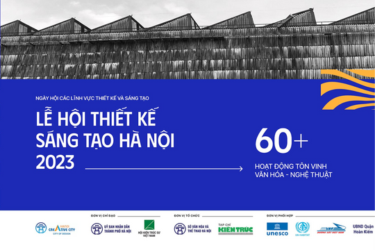 Lễ hội Thiết kế sáng tạo Hà Nội năm 2023: Khơi nguồn dòng chảy di sản