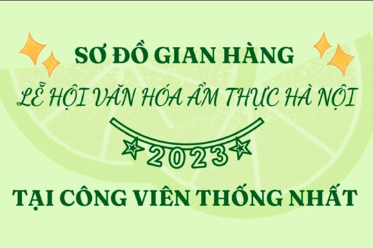 [Infographic] 80 gian hàng tại Lễ hội Văn hóa ẩm thực Hà Nội 2023