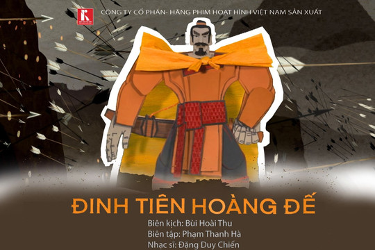 Hãng Phim hoạt hình Việt Nam hoàn thành 3 bộ phim lịch sử lớn trong năm 2023