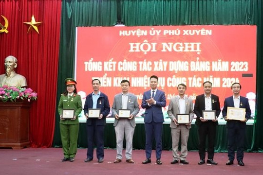 Huyện Phú Xuyên tiếp tục nâng cao năng lực lãnh đạo, sức chiến đấu của các tổ chức Đảng