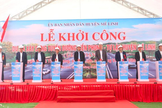 Mê Linh(Hà Nội): Khởi công xây dựng tuyến đường 800 tỷ đồng tại 