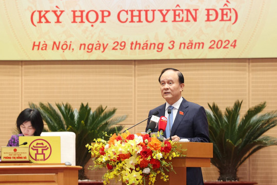 Kỳ họp chuyên đề HĐND Thành phố Hà Nội quyết định 17 nội dung về 4 nhóm vấn đề