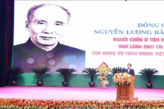 Lễ Kỷ niệm 120 năm Ngày sinh Đồng chí Nguyễn Lương Bằng