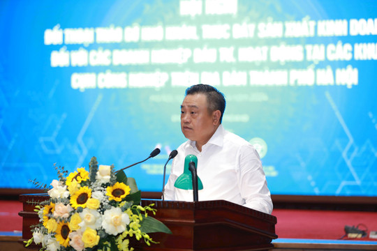 Phát biểu của Chủ tịch UBND TP. Hà Nội Trần Sỹ Thanh tại Hội nghị đối thoại tháo gỡ khó khăn cho doanh nghiệp