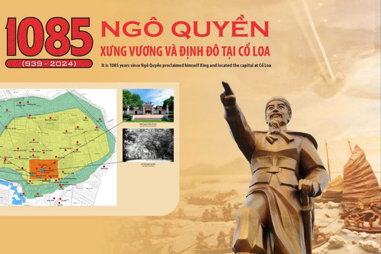 Triển lãm kỷ niệm 1.085 năm Ngô Quyền xưng Vương và định đô tại Cổ Loa