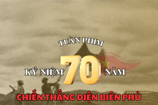 [Infographic] Tuần phim Kỷ niệm 70 năm Chiến thắng Điện Biên Phủ (07/5/1954 - 07/5/2024)