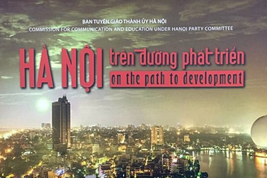 Xuất bản cuốn sách song ngữ Việt - Anh: "Hà Nội trên đường phát triển"