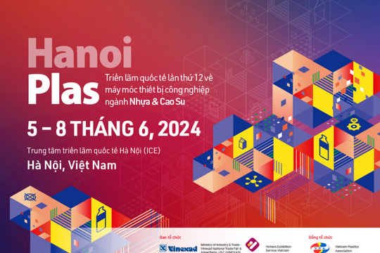 Sắp diễn ra Triển Lãm HanoiPlas 2024 tại Hà Nội