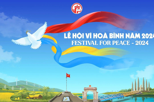 Lễ hội Vì hòa bình lần đầu tiên được tổ chức tại Quảng Trị