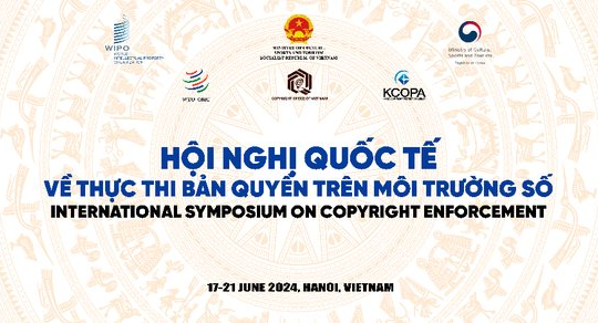 Hội nghị quốc tế về thực thi bản quyền trên môi trường số chuẩn bị diễn ra tại Hà Nội