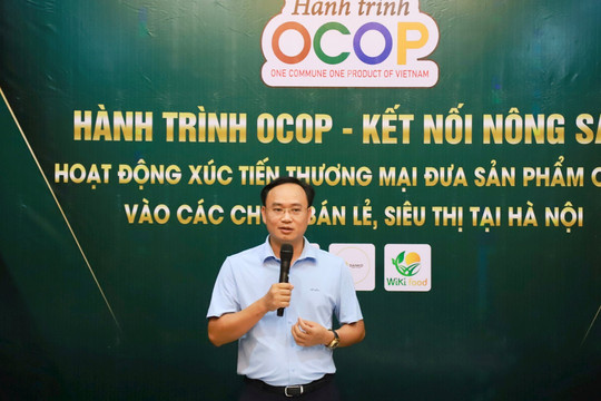 Xúc tiến thương mại đưa sản phẩm OCOP vào các chuỗi siêu thị tại Hà Nội