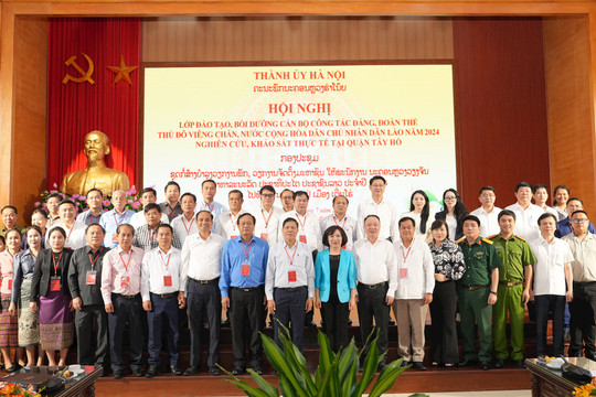 Mối quan hệ Hà Nội - Viêng Chăn (Lào) trở thành hình mẫu hợp tác địa phương hai nước Việt - Lào