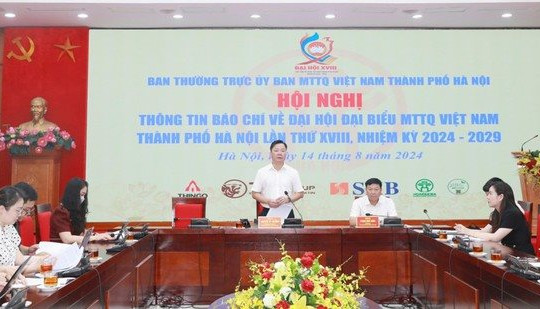 Đại hội đại biểu MTTQ Việt Nam TP. Hà Nội sẽ diễn ra trong 3 ngày